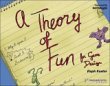 Cover of A Theory of Fun